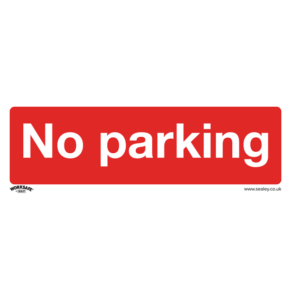 No Parking Safety Sign - Rigid Plastic